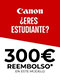 300EU Cashback Estudiantes Canon